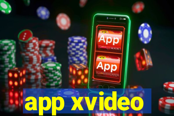 app xvideo